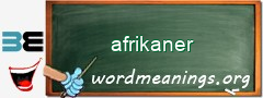 WordMeaning blackboard for afrikaner